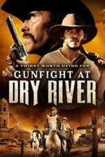 Gunfight at Dry River (2021)